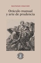 Oráculo manual y arte de prudencia - Baltasar Gracián - Guillermo Escolar