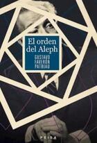 Orden del Aleph, El - Gustavo Faverón Patriau - Peisa
