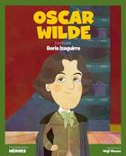 Oscar Wilde (Mis pequeños héroes) - Boris Izaguirre - Shackleton