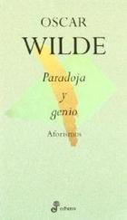 Paradoja y genio - Oscar Wilde - Edhasa Paradoja y genio - Oscar Wilde - Edhasa