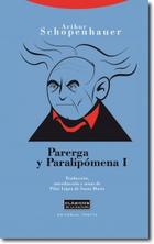 Parerga y Paralipómena I - Arthur  Schopenhauer - Trotta