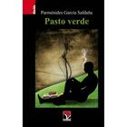 Pasto Verde - Parménides García Saldaña - Viceversa Pasto Verde - Parménides García Saldaña - Viceversa