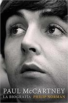 Paul McCartney - Philip Norman - Malpaso