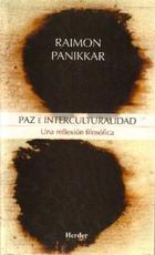 Paz e interculturalidad - Raimon  Panikkar - Herder