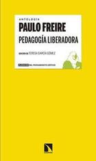 Pedagogía liberadora - Paulo Freire - Catarata