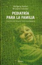 Pediatría para la familia  - Wolfgang Goebel - Herder