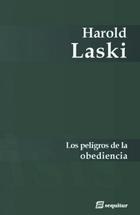Los Peligros de la obediencia - Harold Laski - Sequitur