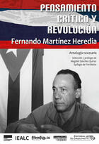 Pensamiento crítico y Revolución - Fernando Martínez Heredia - Bonilla