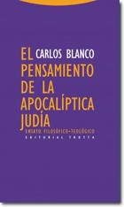 El pensamiento de la apocalíptica judía - Carlos Blanco - Trotta