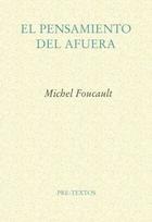 El pensamiento del afuera - Michel Foucault - Pre-Textos El pensamiento del afuera - Michel Foucault - Pre-Textos