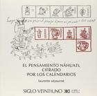 El pensamiento náhuatl cifrado por los calendarios - Laurette Séjourné - Siglo XXI Editores El pensamiento náhuatl cifrado por los calendarios - Laurette Séjourné - Siglo XXI Editores