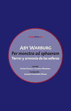 Per monstra ad Sphaeram - Aby Warburg - Sexto Piso