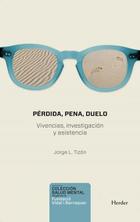 Pérdida, pena, duelo - Jorge L. Tizón - Herder Pérdida, pena, duelo - Jorge L. Tizón - Herder