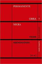 Permanente obra negra - Vivian Abenshushan - Sexto Piso Permanente obra negra - Vivian Abenshushan - Sexto Piso