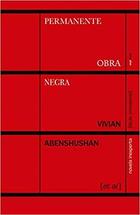 Permanente obra negra - Vivian Abenshushan - Sexto Piso