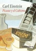Picasso y el cubismo - Carl Einstein - Casimiro
