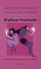 El placer frustrado - Giorgio Nardone - Herder El placer frustrado - Giorgio Nardone - Herder