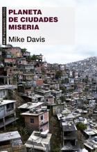Planeta de ciudades miseria - Mike Davis - Akal Planeta de ciudades miseria - Mike Davis - Akal