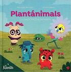 Plantánimals - Mercedes Bermejo Boixareu - Editorial Sentir Plantánimals - Mercedes Bermejo Boixareu - Editorial Sentir