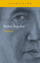 Poema - Rafael Argullol - Acantilado Poema - Rafael Argullol - Acantilado