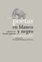 Poetas en blanco y negro - Amalia Iglesias Serna - Abada Editores Poetas en blanco y negro - Amalia Iglesias Serna - Abada Editores