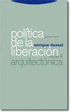 Política de la Liberación - Enrique Dussel - Trotta