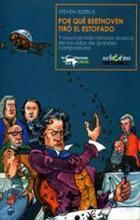 Por qué Beethoven tiró el estofado - Steven Isserlis - Machado Libros