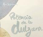 Potencia de la dulzura - Anne Dufourmantelle - Nocturna Editora