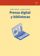 Prensa digital y bibliotecas -  AA.VV. - Trea