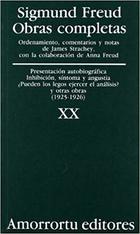 XX. Presentación autobiográfica, Inhibición, síntoma y angustia, ¿Pueden los legos ejercer el análisis?, y otras obras (1925-1926) - Sigmund Freud - Amorrortu XX. Presentación autobiográfica, Inhibición, síntoma y angustia, ¿Pueden los legos ejercer el análisis?, y otras obras (1925-1926) - Sigmund Freud - Amorrortu