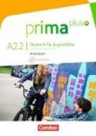 Prima Plus A2.2 ejercicios -  AA.VV. - Cornelsen