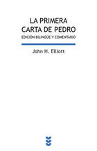 La primera carta de Pedro - Jhon Elliott - Ediciones Sígueme