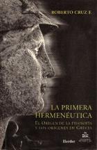 La Primera hermenéutica - Roberto Cruz - Herder México
