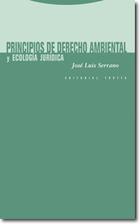 Principios de derecho ambiental y ecología jurídica - José Luis Serrano - Trotta