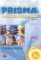 Prisma latinoamericano A1 - Libro del alumno - AA.VV. - Edinumen Prisma latinoamericano A1 - Libro del alumno - AA.VV. - Edinumen