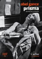 Prisma - Abel Gance - Cactus