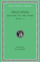 Procopius History of the wars Books 1 - 2 - Procopio de Cesarea - Loeb Classical Library