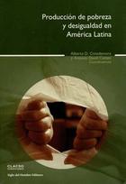 Producción de pobreza y desigualdad en américa latina - AA.VV. - Siglo del Hombre Editories Producción de pobreza y desigualdad en américa latina - AA.VV. - Siglo del Hombre Editories