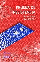 Prueba de resistencia - Bladimir Ramírez - Paraíso Perdido