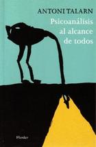 Psicoanálisis al alcance de todos - Antoni Talarn - Herder