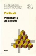Psicología de grupos - Pio  Sbandi - Herder