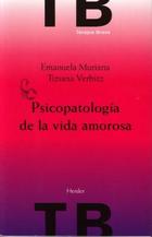 Psicopatología de la vida amorosa - Emanuela Muriana - Herder