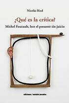 ¿Qué es la crítica? - Nicolás Ried - Ediciones Metales pesados ¿Qué es la crítica? - Nicolás Ried - Ediciones Metales pesados