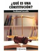 ¿Qué es una constitución? - Ferdinand Lassalle - Editorial fontamara