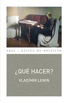 ¿Qué hacer? (BOLSILLO) - Vladimir Illich Lenin - Akal
