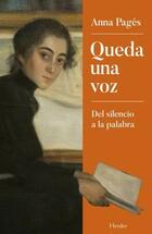 Queda una voz - Anna Pagés - Herder Queda una voz - Anna Pagés - Herder