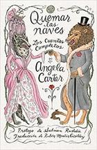 Quemar las naves - Angela Carter - Sexto Piso