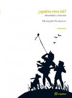 ¿Quién eres tú? - François Flahault - Sequitur
