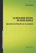 La realidad social en John Searle - Ariel Dottori - Prometeo La realidad social en John Searle - Ariel Dottori - Prometeo