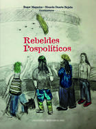 Rebeldes pospolíticos -  AA.VV. - Ibero